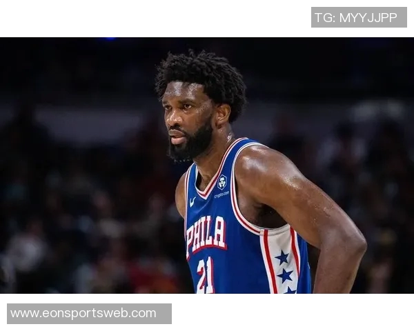 媒体人分析恩比德竞技状态良好唯一困扰是伤病问题