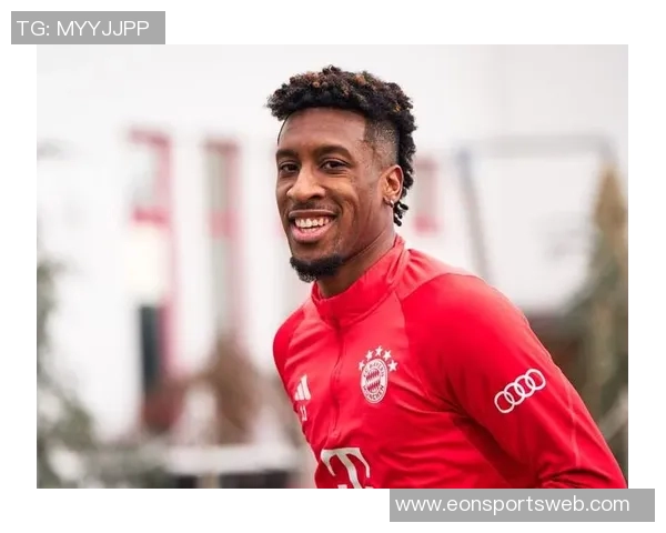 科曼回忆慕尼黑时光：拜仁的家一般温暖让我倍感珍贵