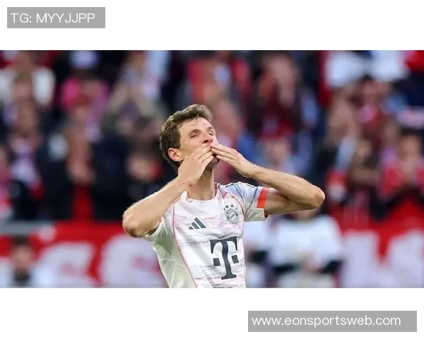 拜仁慕尼黑祝贺穆勒晋级美职联决赛全力争夺冠军荣耀